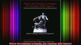 READ book  When the Student is Ready the Teacher Will Appear Full EBook