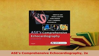 PDF  ASEs Comprehensive Echocardiography 2e Free Books