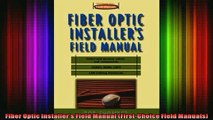 READ book  Fiber Optic Installers Field Manual FirstChoice Field Manuals Full Free