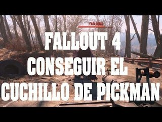 Truco de Falllout 4 - Conseguir el arma legendaria "Cuchillo de Pickman"