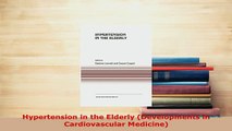 PDF  Hypertension in the Elderly Developments in Cardiovascular Medicine Download Online