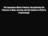 [Read book] The Ingenious Mind of Nature: Deciphering the Patterns of Man Society and the Universe