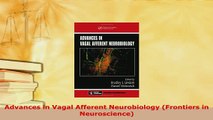 PDF  Advances in Vagal Afferent Neurobiology Frontiers in Neuroscience Read Online