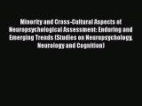 [Read book] Minority and Cross-Cultural Aspects of Neuropsychological Assessment: Enduring