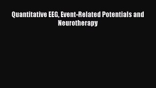 [Read book] Quantitative EEG Event-Related Potentials and Neurotherapy [Download] Full Ebook