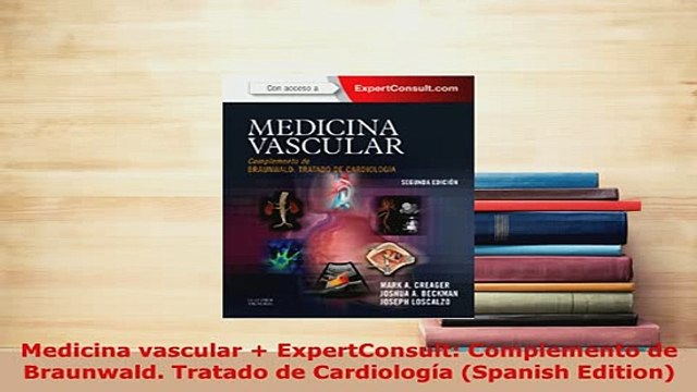 PDF Medicina vascular ExpertConsult Complemento de Braunwald Tratado de Cardiología Read Online