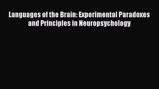 [Read book] Languages of the Brain: Experimental Paradoxes and Principles in Neuropsychology