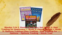Read  Stocks 3 in 1 Master Class Box Set Book 1 Day Trading for Beginners  Book 2 Penny Ebook Free