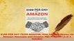 PDF  100 PER DAY FROM AMAZON How to Make Money via Amazon Associate and Amazon FBA Program 2 Download Full Ebook