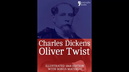 Oliver Twist Fully Illustrated The beautifully reproduced early edition corrected by Charles Dickens in 1867