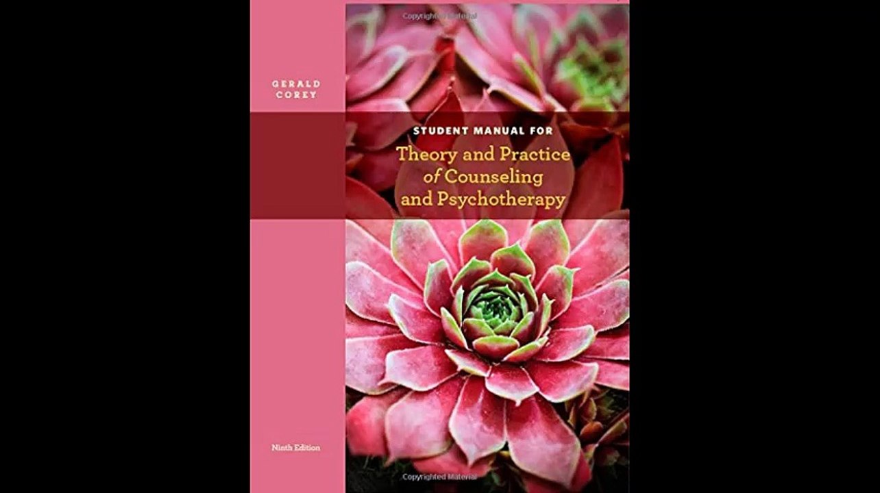 Student Manual for Coreys Theory and Practice of Counseling and Psychotherapy 9th