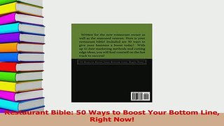 Read  Restaurant Bible 50 Ways to Boost Your Bottom Line Right Now Ebook Free