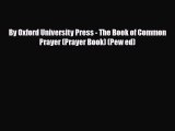 [PDF] By Oxford University Press - The Book of Common Prayer (Prayer Book) (Pew ed) Download