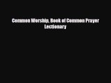 [PDF] Common Worship Book of Common Prayer Lectionary Read Full Ebook