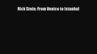 [Read PDF] Rick Stein: From Venice to Istanbul Ebook Online