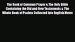 [PDF] The Book of Common Prayer & The Holy Bible Containing the Old and New Testaments & The