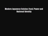 [Read PDF] Modern Japanese Cuisine: Food Power and National Identity Ebook Online