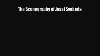 Read The Scenography of Josef Svoboda Ebook Online
