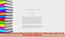 Read  Employee Controlled CartonRecord Storage Vehicle  Position Options Ebook Free