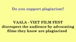 SUCKERED BY VIET FILM FEST! Vietnamese film festival advertised Vietnamese movies, showed plagiarized rip offs