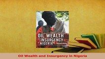 PDF  Oil Wealth and Insurgency in Nigeria Read Online