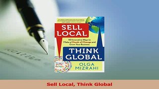 Read  Sell Local Think Global Ebook Free
