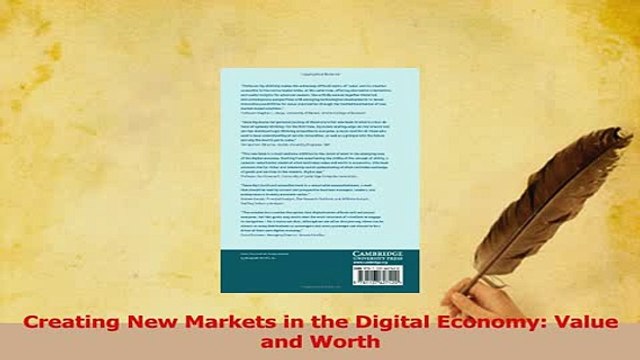 Read Creating New Markets in the Digital Economy Value and Worth Ebook Free
