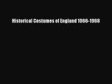 Read Historical Costumes of England 1066-1968 Ebook Free