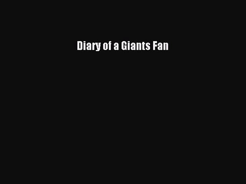 Download Diary of a Giants Fan Free Books