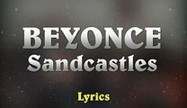 Beyonce - Sandcastles __ Lemonade (Lyrics Paroles)