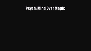 [Read Book] Psych: Mind Over Magic  EBook