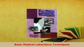 Download  Basic Medical Laboratory Techniques Free Books