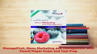 PDF  ManageFirst Menu Marketing and Management with PencilPaper Exam and Test Prep Free Books