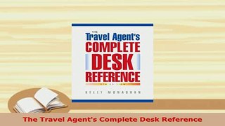 PDF  The Travel Agents Complete Desk Reference Ebook