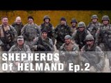 Final Pre-Afghanistan Training at Fort. Riley | Shepherds Of Helmand, Ep. 2