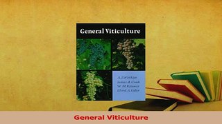 Read  General Viticulture Ebook Free