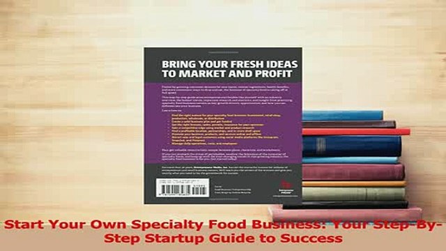 Read Start Your Own Specialty Food Business Your StepByStep Startup Guide to Success Ebook Free