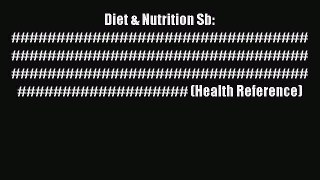 [Read book] Diet & Nutrition Sb: ######################################################################################################################