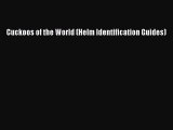 PDF Cuckoos of the World (Helm Identification Guides) Free Books