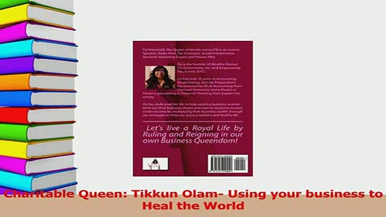 Read  Charitable Queen Tikkun Olam Using your business to Heal the World Ebook Free