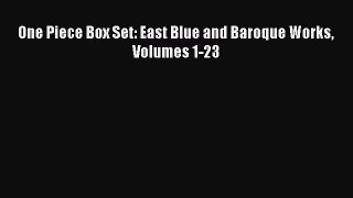 [Read book] One Piece Box Set: East Blue and Baroque Works Volumes 1-23 [PDF] Full Ebook