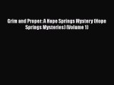 [Read Book] Grim and Proper: A Hope Springs Mystery (Hope Springs Mysteries) (Volume 1) Free