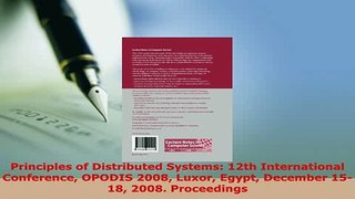 Download  Principles of Distributed Systems 12th International Conference OPODIS 2008 Luxor Egypt  Read Online