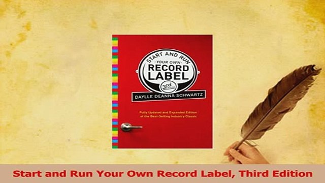 PDF Start and Run Your Own Record Label Third Edition Download Online
