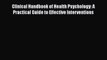 [Read book] Clinical Handbook of Health Psychology: A Practical Guide to Effective Interventions