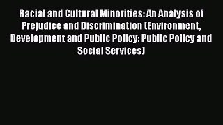 [Read book] Racial and Cultural Minorities: An Analysis of Prejudice and Discrimination (Environment