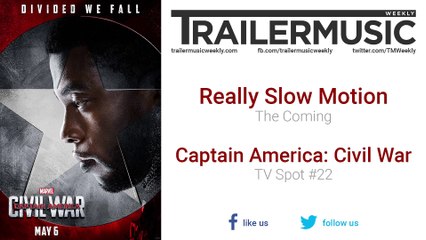 Captain America: Civil War - TV Spot #22 Exclusive Music (Really Slow Motion - The Coming)