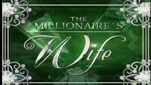 The Millionaire's Wife April 26, 2016 Part 5