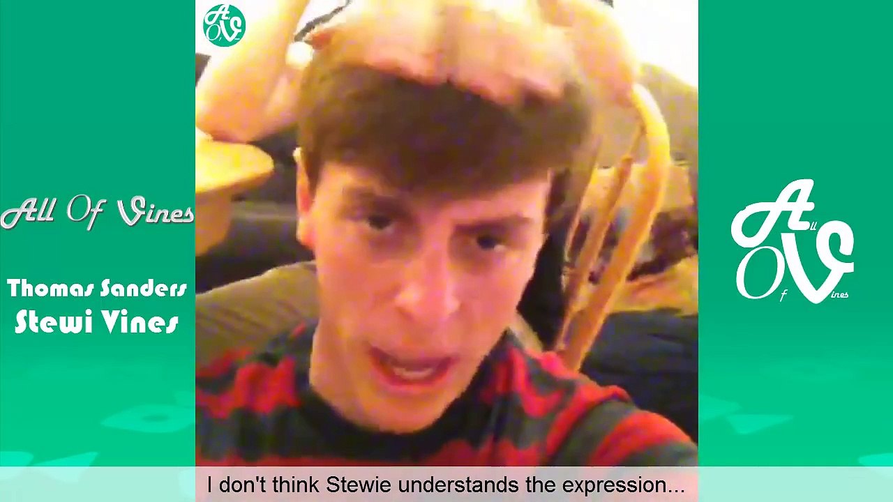 THOMAS SANDERS STEWIE BEST VINES COMPILATION - Funniest Vines Compilation