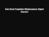 [PDF] Four Great Tragedies (Shakespeare Signet Classic) [Read] Online